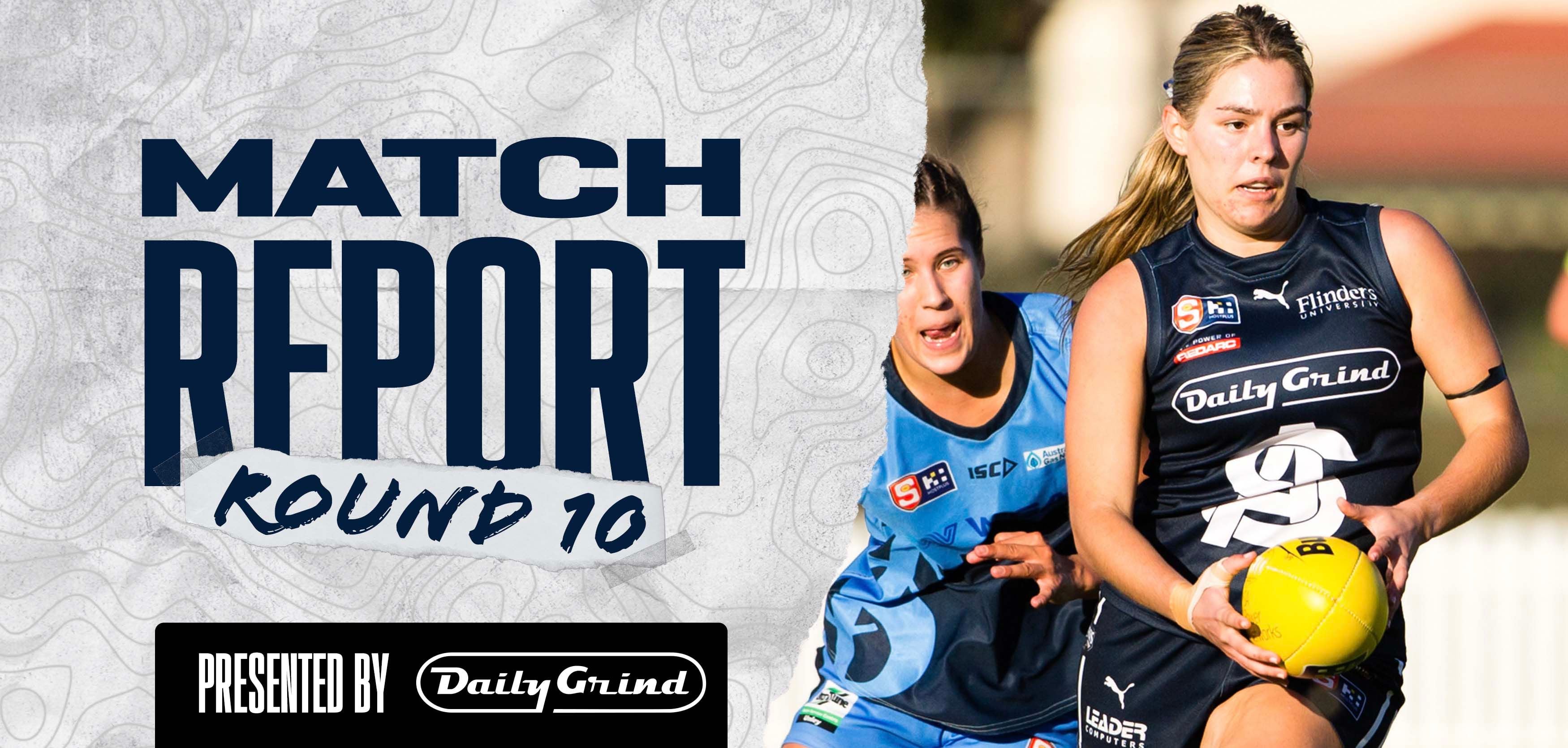 Daily Grind Women's Match Report: Round 10 @ Sturt Daily Grind Women's Match Report: Round 10 @ Sturt